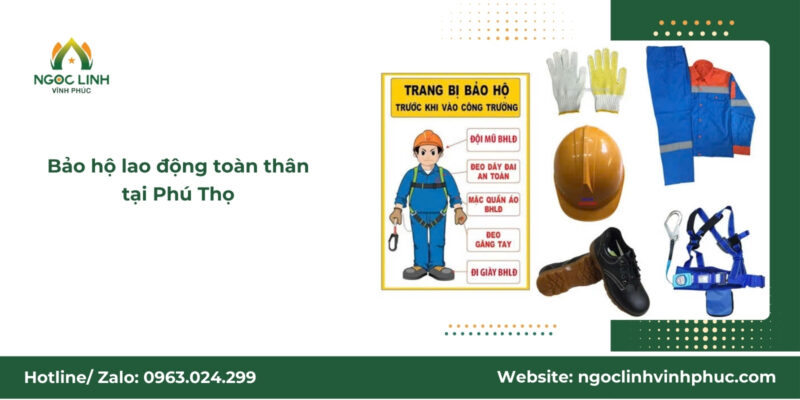Bảo hộ lao động toàn thân tại Phú Thọ