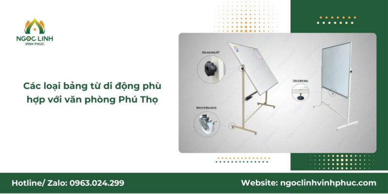 Các loại bảng từ di động phù hợp với văn phòng Phú Thọ